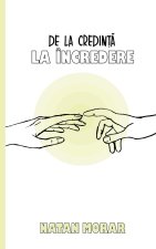 De la Credinta la Incredere