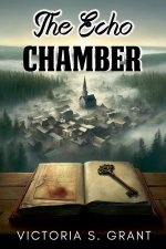 The Echo Chamber