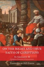 On the Right and True Faith of Christians