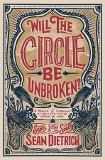 Will the Circle Be Unbroken?
