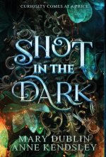 Shot in the Dark