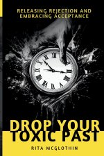 Drop Your Toxic Past