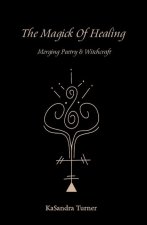 The Magick of Healing