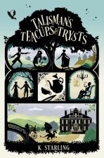 Talismans, Teacups, and Trysts