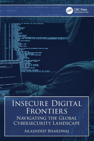 Insecure Digital Frontiers