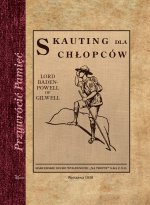 Skauting dla chłopców Wychowanie dobrego obywatela metodą puszczańską