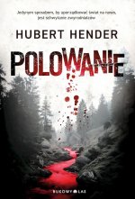 Polowanie. Wydawnictwo Bukowy Las