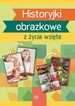 Historyjki obrazkowe z życia wzięte. Wydanie 2024