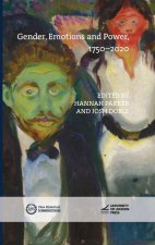 Gender, Emotions and Power, 17502020