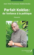 Parfait Kolélas : de l'enfance à la politique