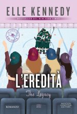 eredità. The legacy. The campus series