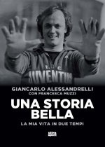 storia bella. La mia vita in due tempi
