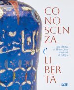 Conoscenza e libertà. Arte Islamica al Museo Civico Medievale di Bologna