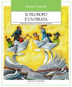 filosofo è un pirata. Appunti e spunti per la filosofia con i bambini