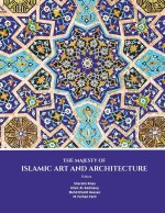 Majesty of Islamic Art and Architecture