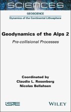 Geodynamics of the Alps 2: Pre–collisional Process es