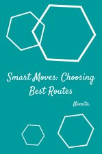 Smart Moves: Choosing Best Routes