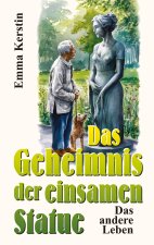 Das Geheimnis der einsamen Statue