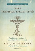 Válj természetfelettivé! - puha kötés