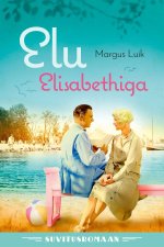 Elu elisabethiga