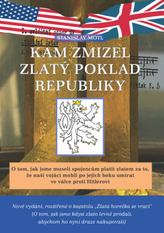Kam zmizel zlatďż˝ poklad republiky