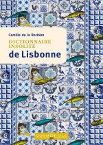 Dictionnaire insolite de Lisbonne