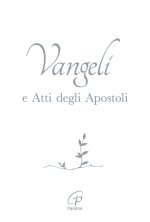 Vangelo e Atti degli Apostoli. Copertina bianca e argento
