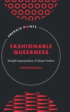 Fashionable Queerness – Straight Appropriation of Queer Fashion