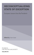 Reconceptualizing State of Exception – European Lessons from the Pandemic