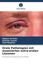 Orale Pathologien mit assoziierten extra-oralen Läsionen