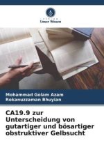 CA19.9 zur Unterscheidung von gutartiger und bösartiger obstruktiver Gelbsucht