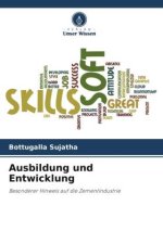 Ausbildung und Entwicklung