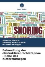 Behandlung der obstruktiven Schlafapnoe - Rolle des Kieferchirurgen