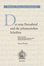 Der erste Petrusbrief und die johanneischen Schriften: Versuch einer traditionsgeschichtlichen Verhaltnisbestimmung