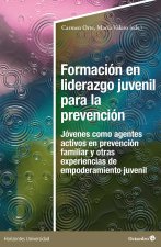 FORMACION EN LIDERAZGO JUVENIL PARA LA PREVENCION