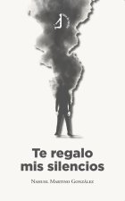 Te regalo mis silencios