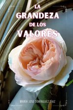 La grandeza de los valores