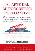 ARTE DEL BUEN GOBIERNO CORPORATIVO, EL