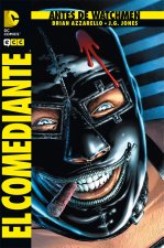 Antes de Watchmen: El Comediante