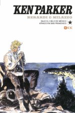 Ken Parker núm. 04: Bajo el cielo de México/Atraco en San Francisco