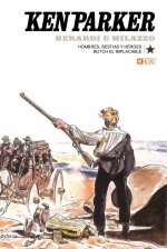 Ken Parker núm. 08: Hombres, bestias y héroes/Butch el implacable