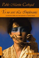 YO NO SERE LA IMPLORANTE.