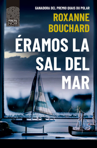 ERAMOS LA SAL DEL MAR (BOUXARD,ROXANNE)(Kniha)