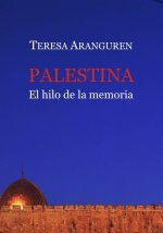 Palestina, el hilo de la memoria