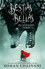 BESTIAS Y BELLAS: DOCE CUENTOS PELIGROSOS