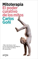MITOTERAPIA EL PODER CURATIVO DE LOS MITOS