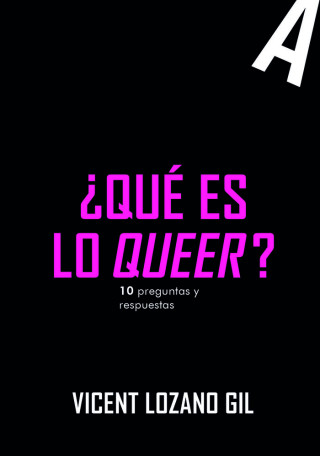 ¿QUE ES LO QUEER?