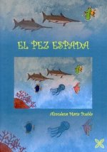 EL PEZ ESPADA