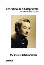ERNESTINA DE CHAMPOURCIN UNA INTELECTUAL DE VANGUARDIA