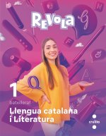 LENGUA CATALANA I LITERATURA 1 BATXILLERAT. REVOLA